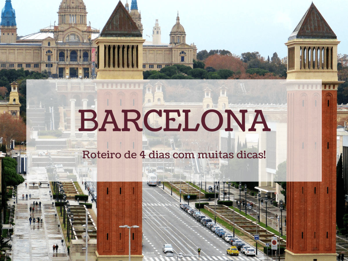 Barcelona: roteiro de 4 dias